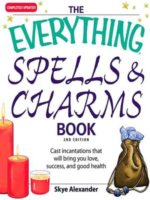 cover image of The Everything Spells and Charms Book